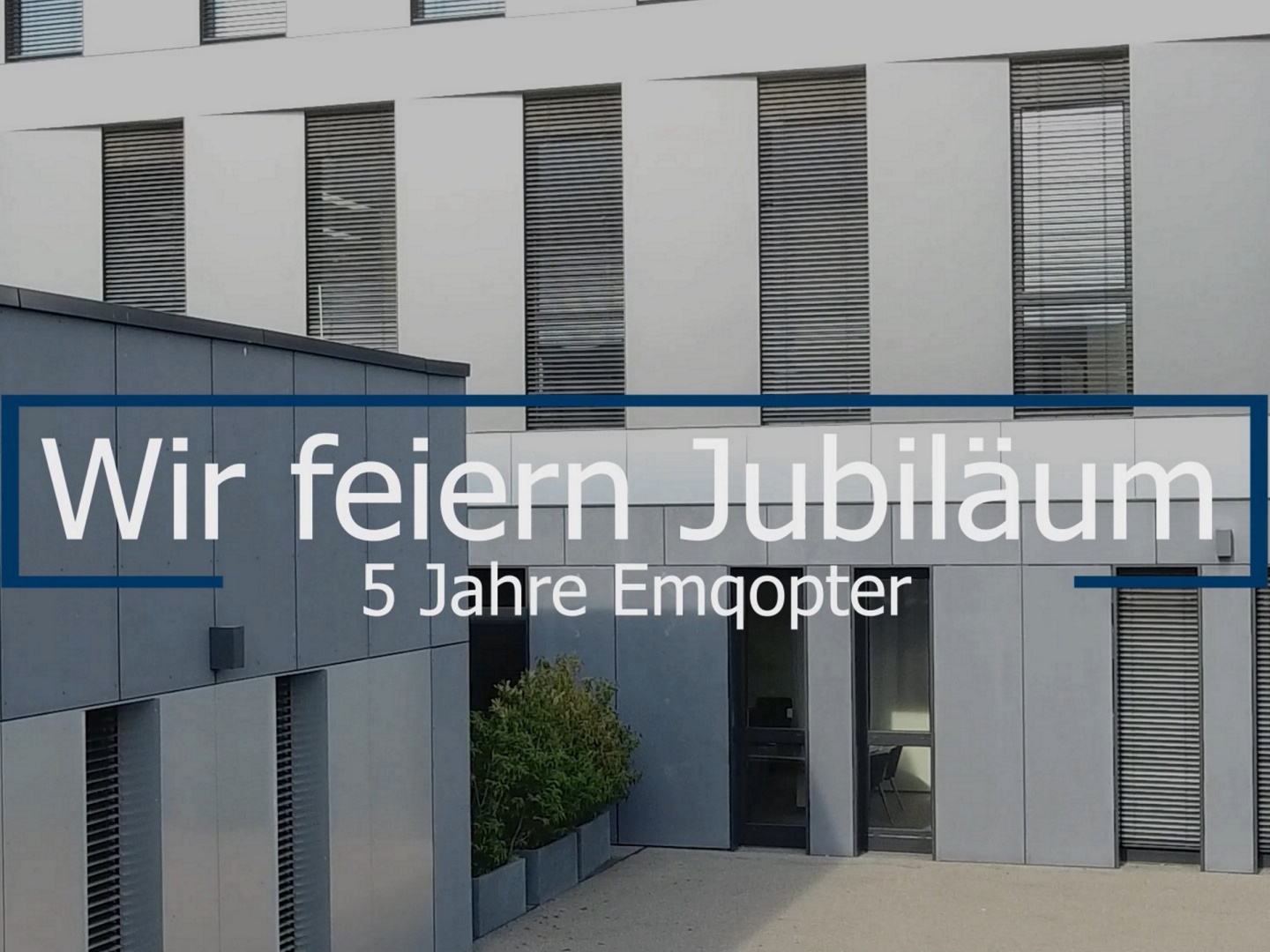 5 Jahre Emqopter müssen gefeiert werden!